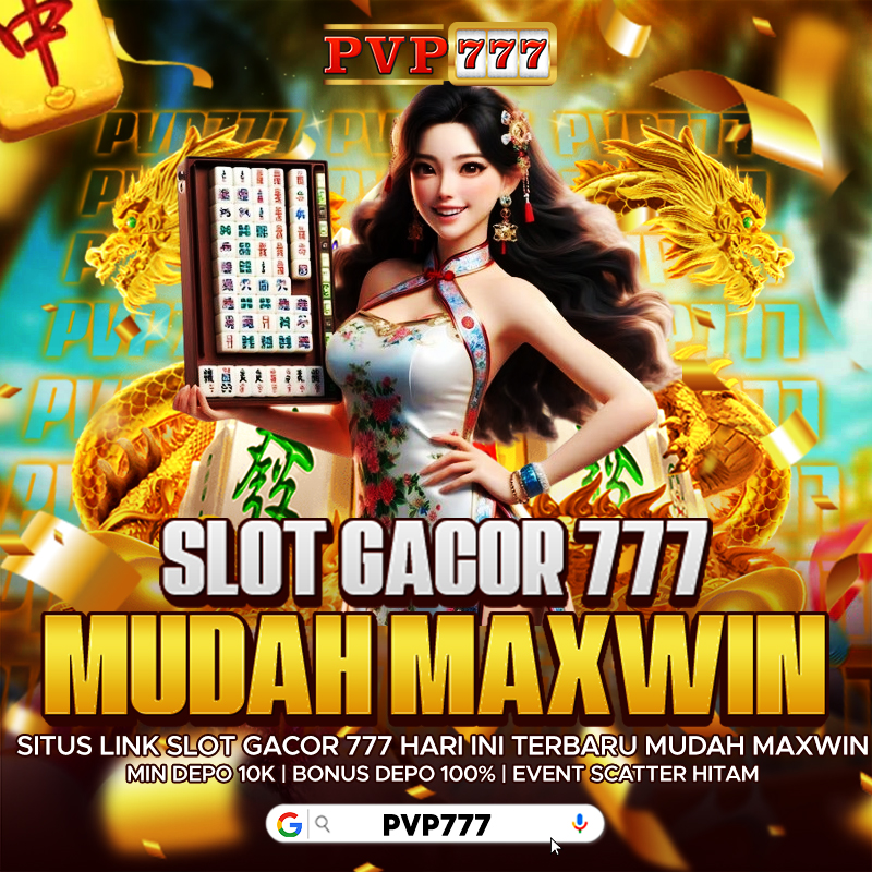 PVP777: Daftar Situs Link Slot Gacor 777 Hari Ini Terbaru Mudah Maxwin